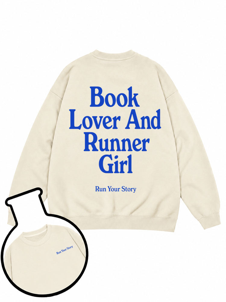 BOOK LOVER AND RUNNER GIRL Sweatshirt