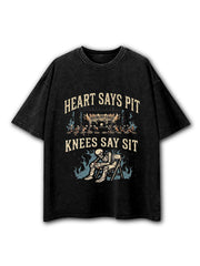 Heart Says Pit Knees Say Sit Washed T-Shirt