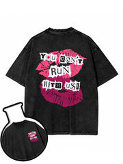 YOU CAN’T RUN WITH US Washed T-Shirt