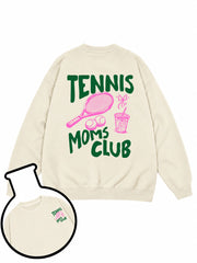 TENNIS MOMS CLUB Sweatshirt