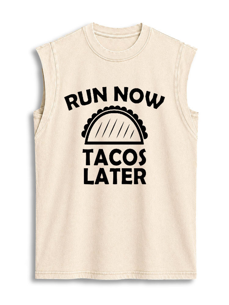 Run Now Tacos Later Vintage Washed Cotton Tank Top