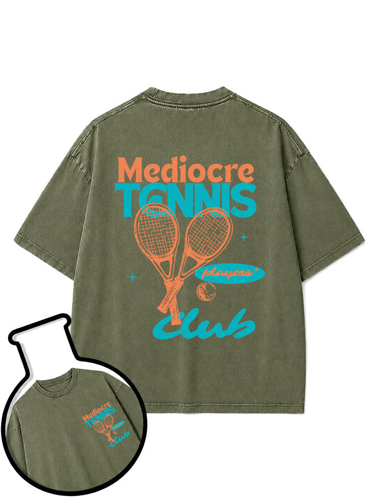 Mediocre Tennis Players Club Washed T-Shirt