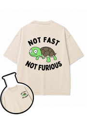 NOT FAST NOT FURIOUS Washed T-Shirt