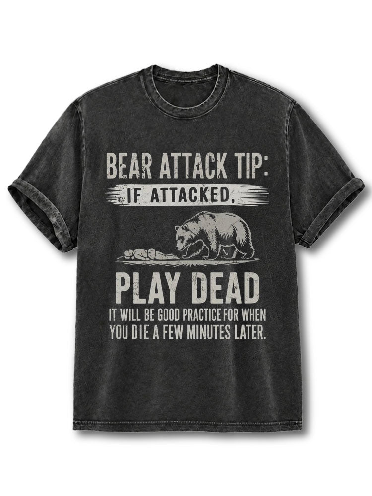 If Attacked Play Dead Washed T-Shirt