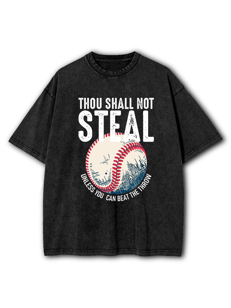 Thou Shall Not Steal Baseball Washed T-Shirt