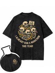 IT’S FINE I ALREADY RAN A MARATHON THIS YEAR Washed T-Shirt