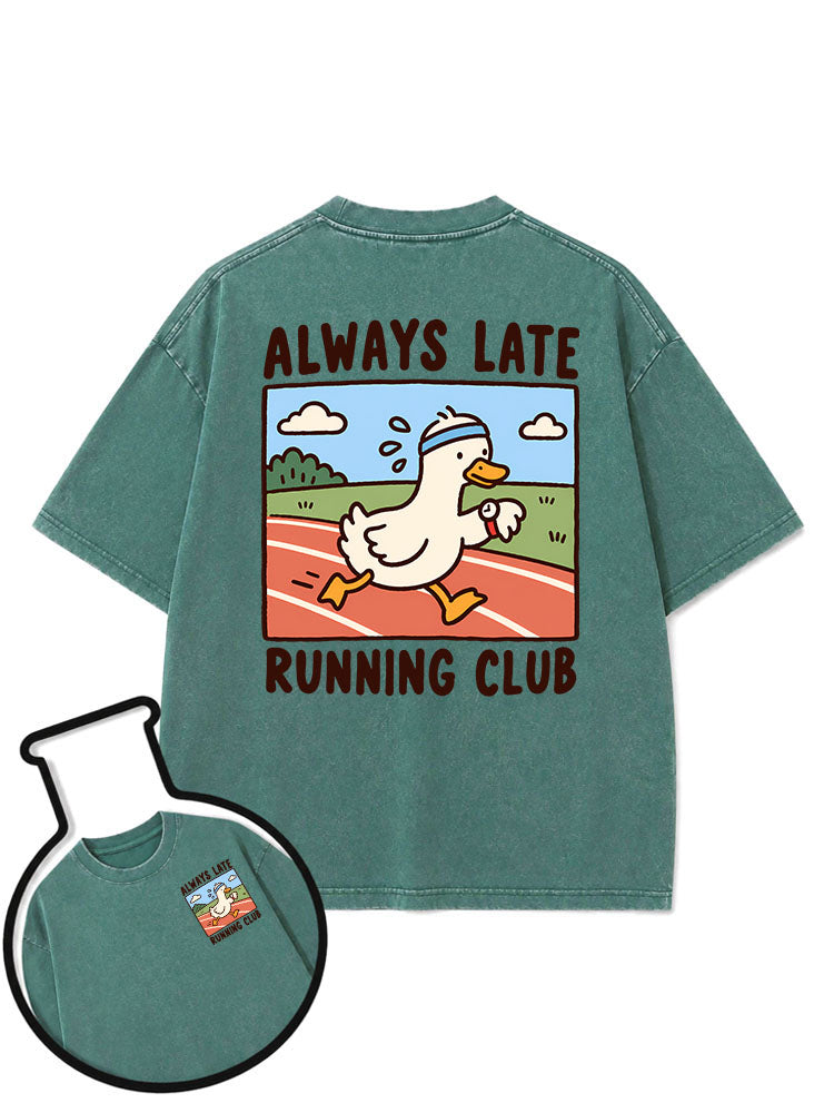 ALWAYS LATE RUNNING CLUB Washed T-Shirt