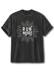 Run Worry Less Washed T-Shirt