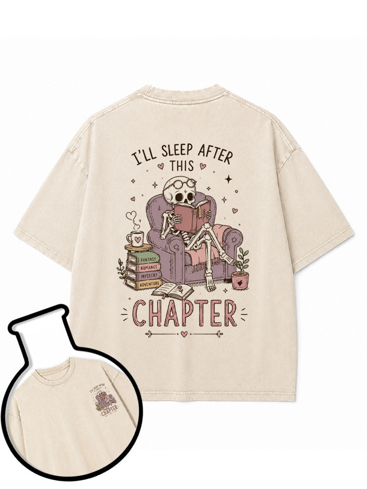 I'LL SLEEP AFTER THIS CHAPTER Washed T-Shirt