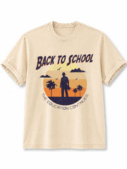 BACK TO SCHOOL THE EDUCATION CONTINUES Washed T-Shirt