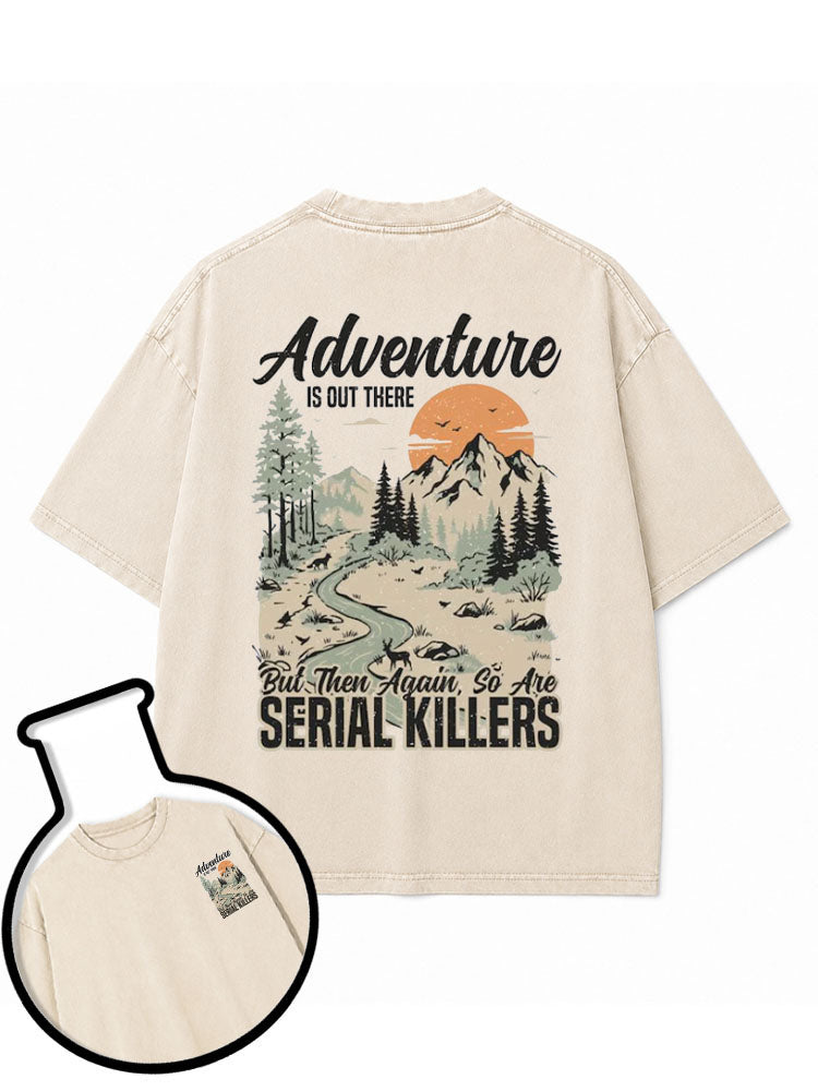 Adventure IS OUT THERE Washed T-Shirt