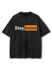 Stay Home Washed T-Shirt