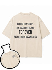 PAIN IS TEMPORARY Washed T-Shirt