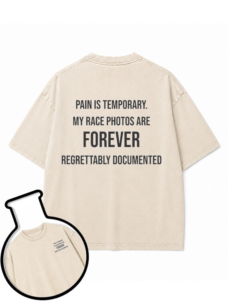 PAIN IS TEMPORARY Washed T-Shirt