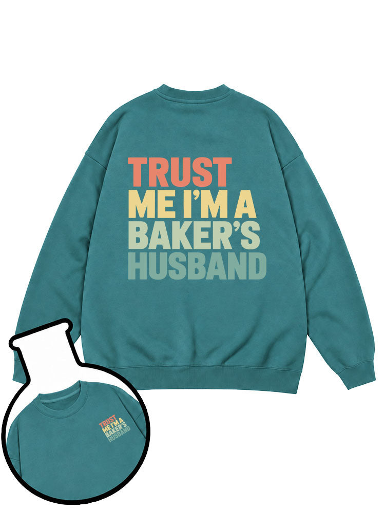 Baker's Husband Sweatshirt