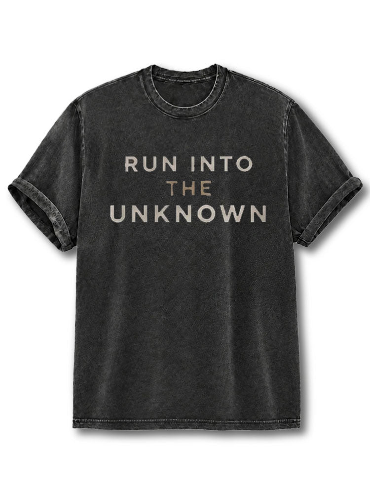 Run Into The Unknown Washed T-Shirt