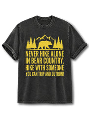 Never Hike Alone In Bear Country Washed T-Shirt