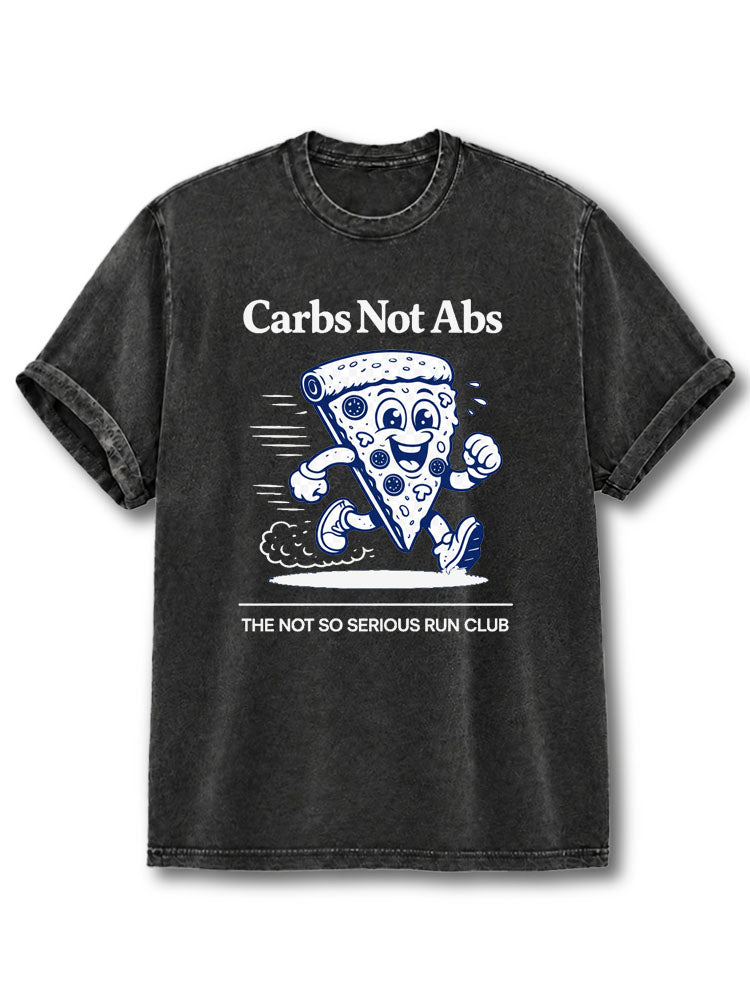 Carbs Not Abs Washed T-Shirt