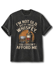 I'm Not Old Washed T-Shirt