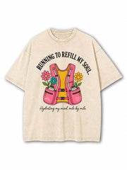Running To Refill My Soul Washed T-Shirt