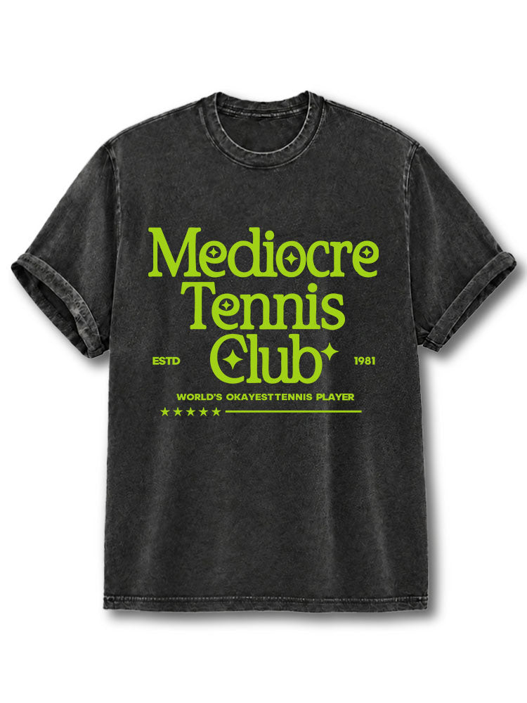 Mediocre Tennis Players Club Washed T-Shirt