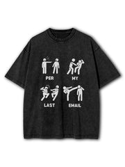 Per My Last Email Washed T-Shirt