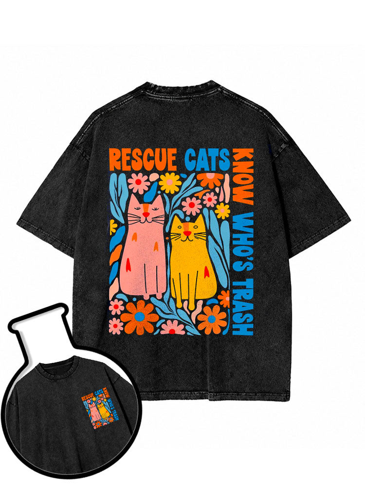 RESCUE CATS KNOW WHO'S TRASH Washed T-Shirt