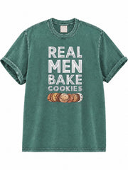 Real Men Bake Cookies Washed T-Shirt