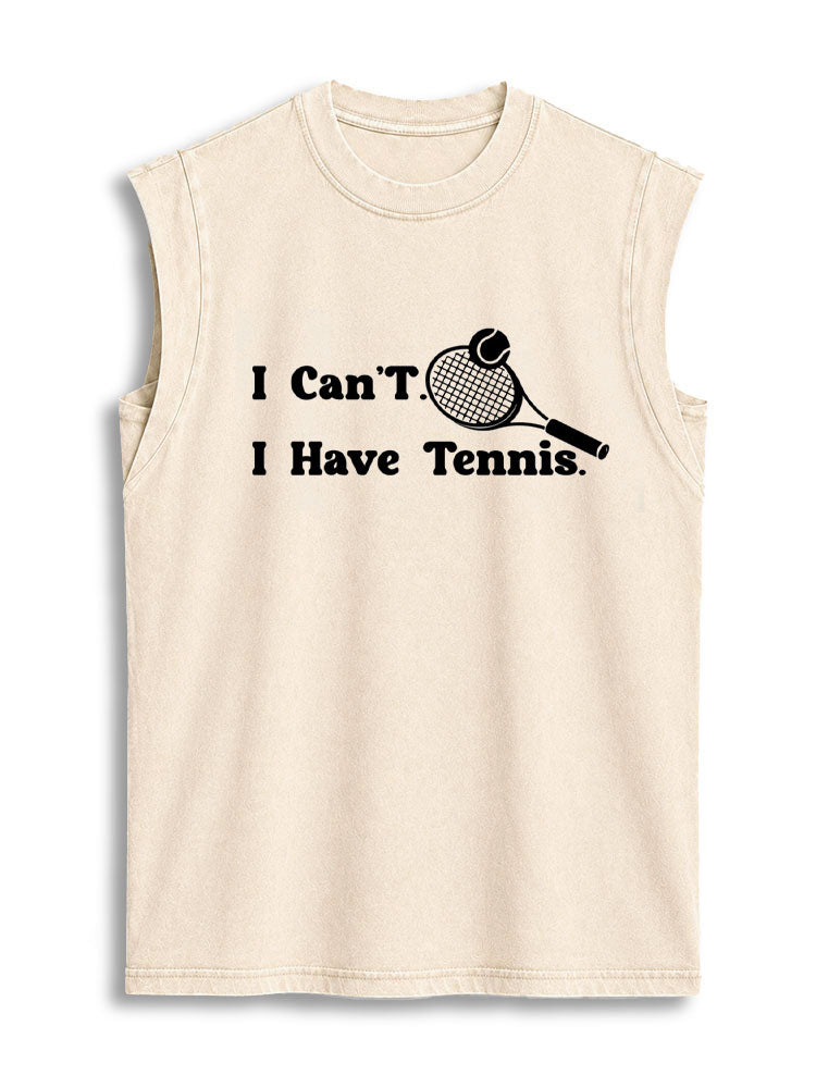 I Can’T I Have Tennis Vintage Washed Cotton Tank Top