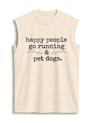 happy people go running & pet dogs Vintage Washed Cotton Tank Top