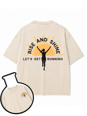 RISE AND SHINE LET'S GET RUNNING Washed T-Shirt