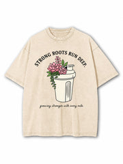 Strong Roots Run Deep Washed T-Shirt