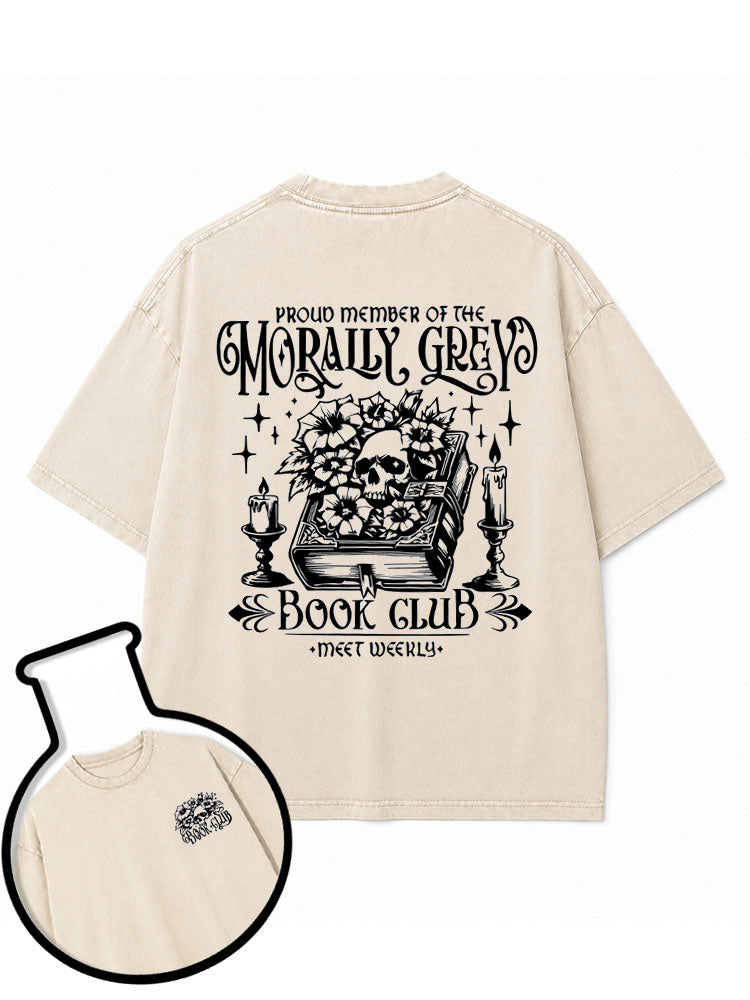Proud member of the Morally Grey Book Club Washed T-Shirt