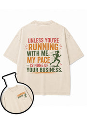 My Pace Is None of Your Business Washed T-Shirt