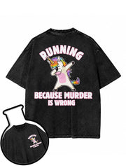 RUNNING BECAUSE MURDER IS WRONG Washed T-Shirt
