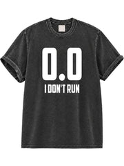 0.0 I Don't Run