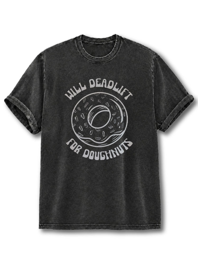 DEADLIFT FOR DOUGHNUTS Washed T-Shirt