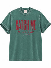 Catch Me If You Can Washed T-Shirt
