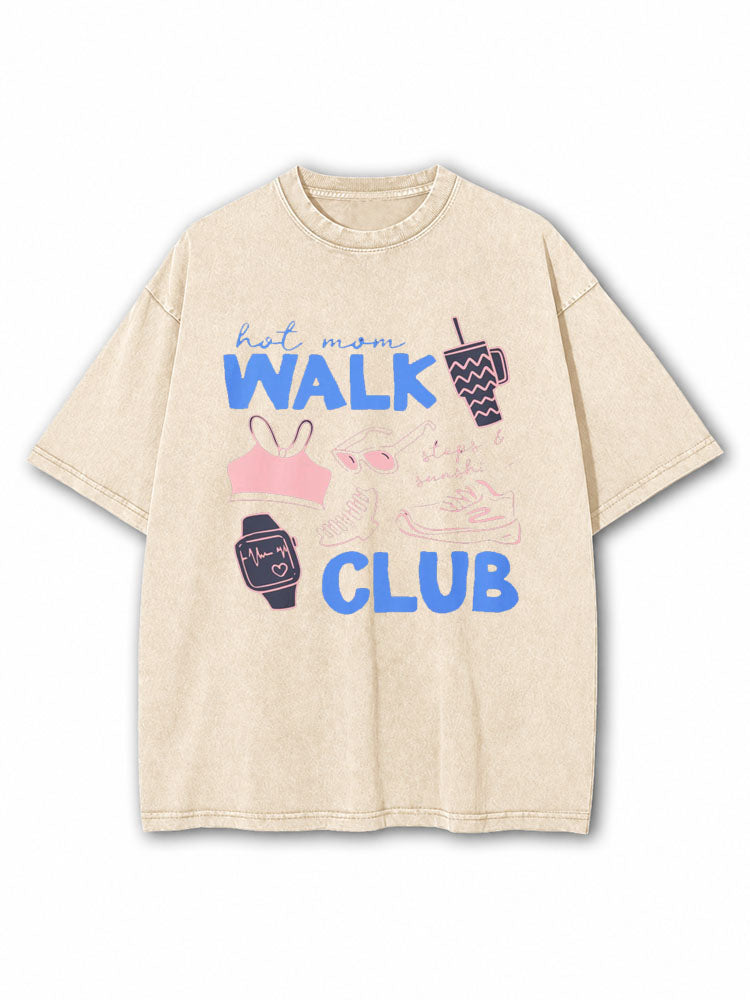 Hot Mom Walk Club Washed T-Shirt