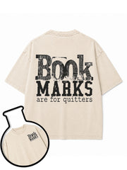 Book MARKS are for quitters Washed T-Shirt