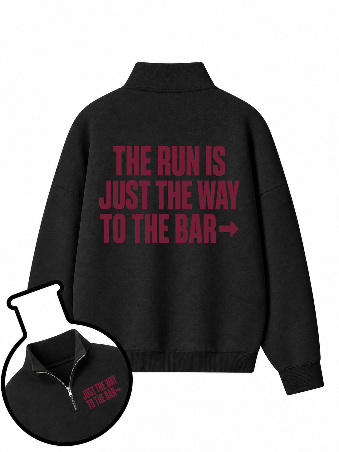 The Run Is Just The Way To The Bar Half-Zip Fleece Pullover