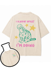 I KNOW WHAT I'M DOING Washed T-Shirt