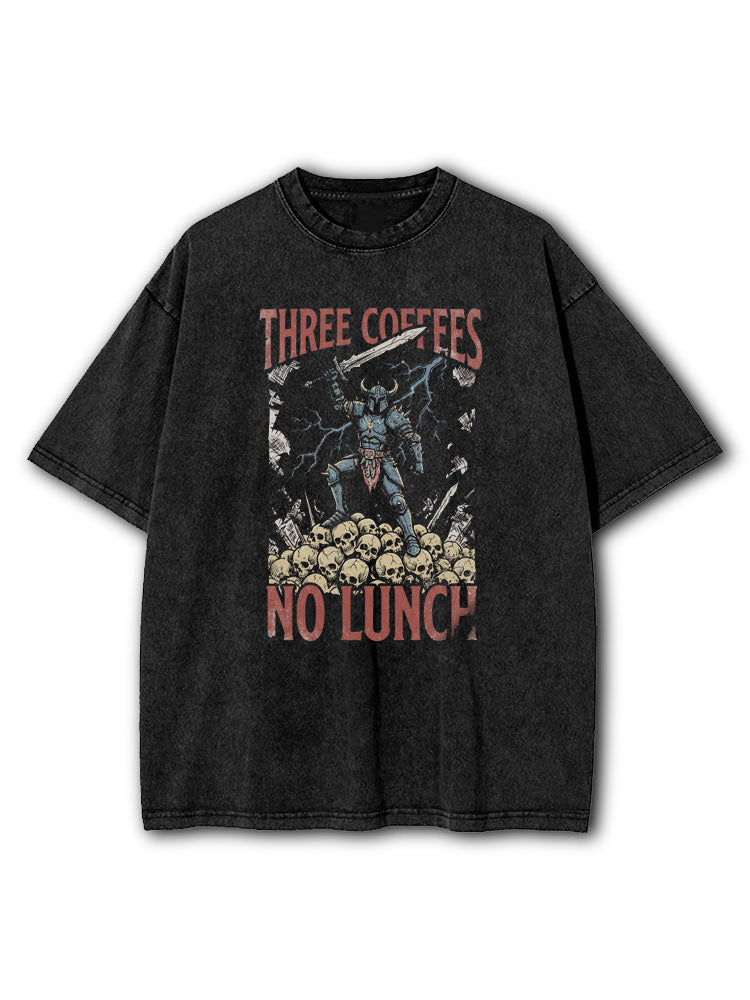 Three Coffees No Lunch Washed T-Shirt