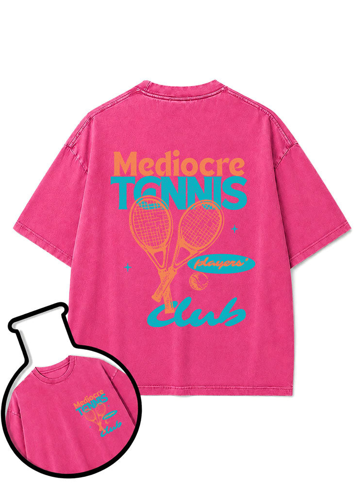 Mediocre Tennis Players Club Washed T-Shirt