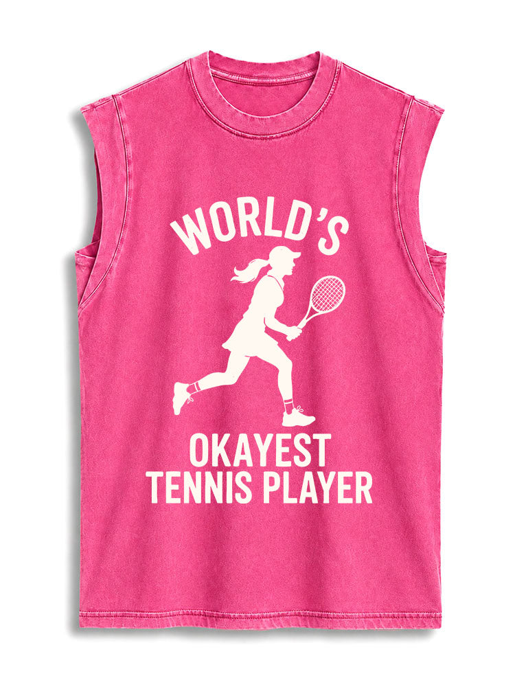 WORLD'S OKAYEST TENNIS PLAYER Vintage Washed Cotton Tank Top