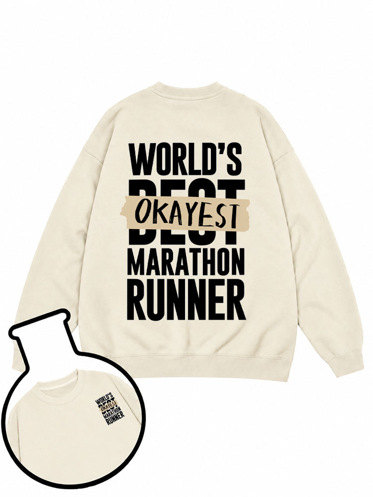 WORLD'S OKAYEST Runner Sweatshirt
