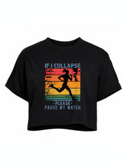 If Collapse Pause Watch Crop Tops