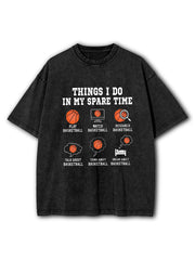 Things I do in My Spare Time Washed T-Shirt