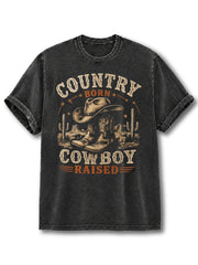 Country Born Cowboy Raised Washed T-Shirt