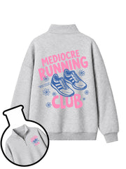 MEDIOCRE RUNNING CLUB Half-Zip Fleece Pullover